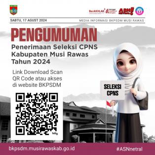 Pengumuman Penerimaan Seleksi CPNS Tahun 2024 Kabupaten Musi Rawas